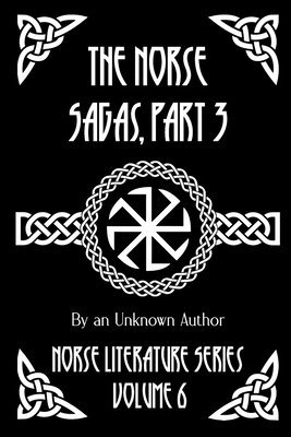 Anonymous - Norse Sagas, Part 3, Häftad