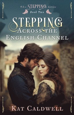 Kat Caldwell - Stepping Across the English Channel, Häftad