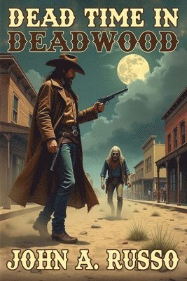 Dead Time in Deadwood 1