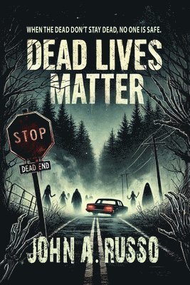 Dead Lives Matter 1