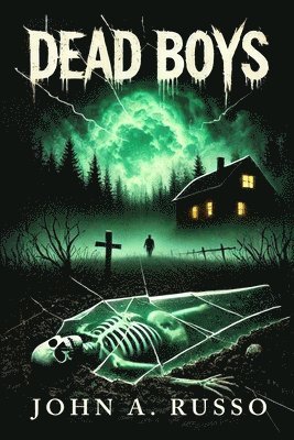 John a Russo, John a. Russo, John A. Russo - Dead Boys, Häftad