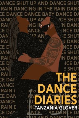 Tanzania Glover - Dance Diaries, Häftad