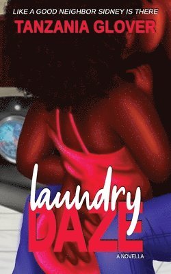 Tanzania Glover - Laundry Daze, Häftad