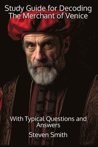 bokomslag Study Guide for Decoding The Merchant of Venice