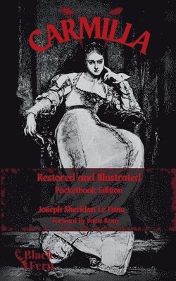 bokomslag Carmilla, Restored and Illustrated