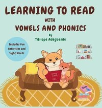 bokomslag Learning to Read with Vowels and Phonics