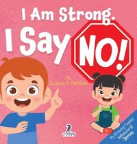 bokomslag I Am Strong. I Say No!