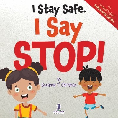 I Stay Safe. I Say Stop! 1