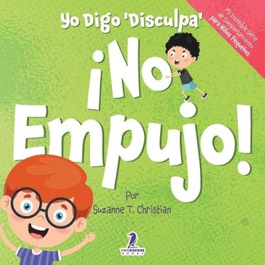 bokomslag Yo Digo 'Disculpa' ¡No Empujo!