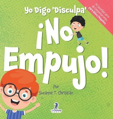 bokomslag Yo Digo 'Disculpa' ¡No Empujo!