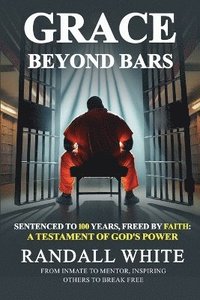 bokomslag Grace Beyond Bars