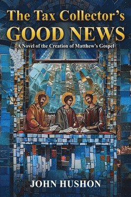John Hushon - Tax Collector's Good News, Häftad. Tillgänglighet: Tillfälligt slut