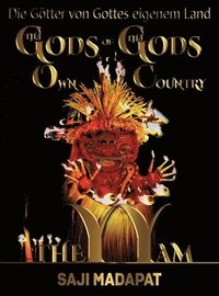 bokomslag Die Götter von Gottes eigenem Land: Theyyam