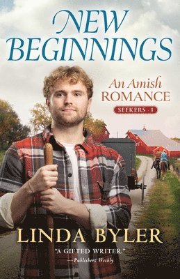 Linda Byler - New Beginnings, Häftad