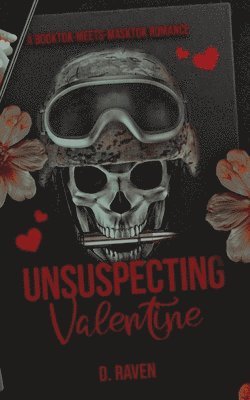 D Raven - Unsuspecting Valentine, Häftad