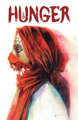 bokomslag Hunger Bill Sienkiewicz Premiere Edition