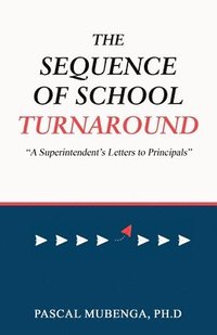 bokomslag The Sequence of School Turnaround