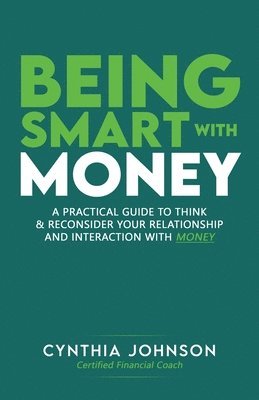 Being Smart with Money 1