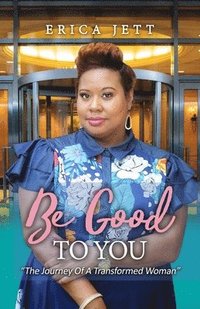 bokomslag Be Good to You