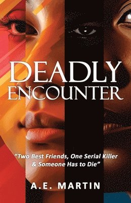 Deadly Encounter 1