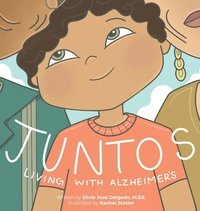 bokomslag Juntos: Living with Alzheimer's