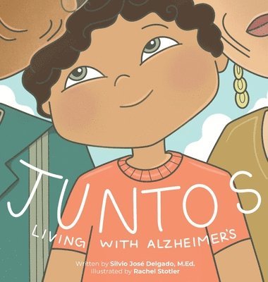 bokomslag Juntos: Living with Alzheimer's