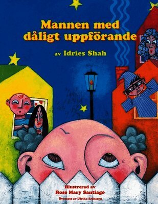 Idries Shah - Mannen med dåligt uppförande, Häftad