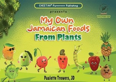 bokomslag My own Jamaican foods from plants