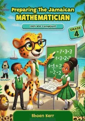 Rhoen Kerr - Preparing the Jamaican Mathematician Grade 4, Häftad. Tillgänglighet: Lägg i varukorg