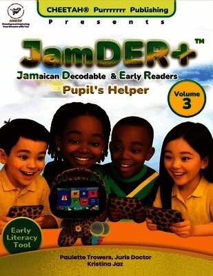 JamDER+ (Jamaican Decodable & Early Readers) Pupil's Helper Volume 3