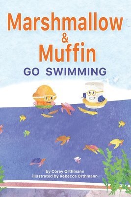 Marshmallow and Muffin Go Swimming 1