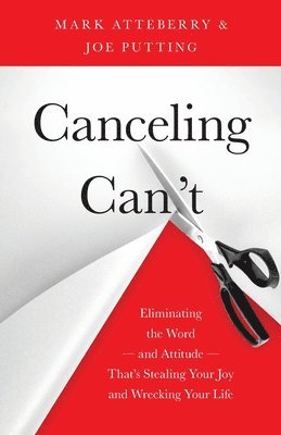 Mark Atteberry, Joe Putting - Canceling Can't, Häftad