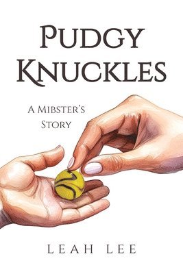 bokomslag Pudgy Knuckles: A Mibster's Story