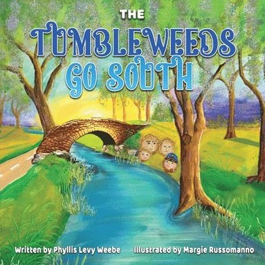 bokomslag The Tumbleweeds Go South