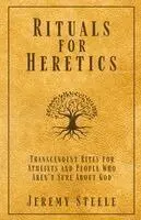 Jeremy Steele - Rituals for Heretics, Häftad. Tillgänglighet: Lägg i varukorg