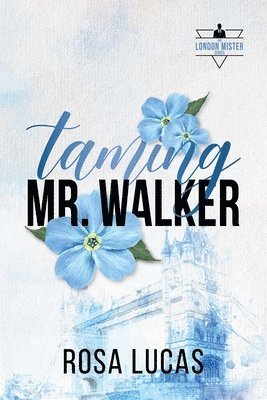 bokomslag Taming Mr. Walker