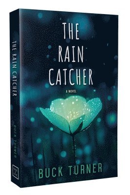 Buck Turner - The Rain Catcher, Häftad