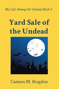 bokomslag Yard Sale of the Undead