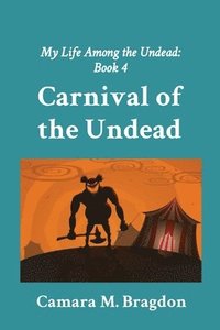 bokomslag Carnival of the Undead