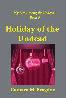 bokomslag Holiday of the Undead