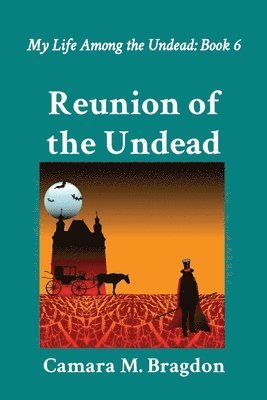 bokomslag Reunion of the Undead