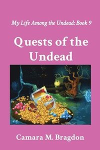 bokomslag Quests of the Undead