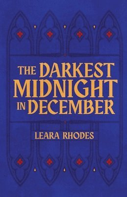 The Darkest Midnight in December 1