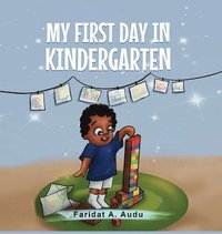 bokomslag My First Day in Kindergarten