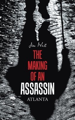 Making of an Assassin Atlanta