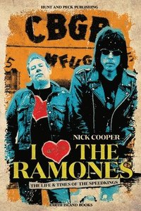 bokomslag I Heartbreak the Ramones