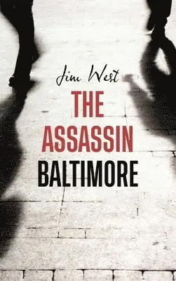 Jim West - Assassin Baltimore, Inbunden. Tillgänglighet: Lägg i varukorg