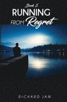 Jan - Running from Regret, Häftad