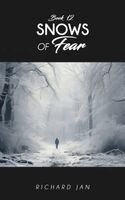 Richard Jan - Snows of Fear, Inbunden. Tillgänglighet: Lägg i varukorg