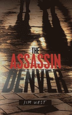 Assassin Denver